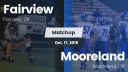 Matchup: Fairview  vs. Mooreland  2019