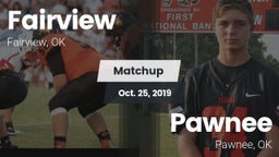 Matchup: Fairview  vs. Pawnee  2019
