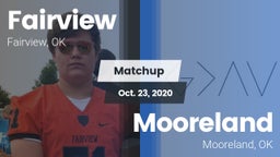 Matchup: Fairview  vs. Mooreland  2020