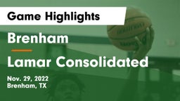 Brenham  vs Lamar Consolidated  Game Highlights - Nov. 29, 2022