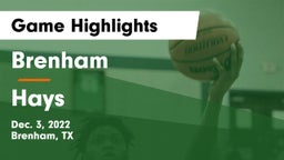 Brenham  vs Hays  Game Highlights - Dec. 3, 2022