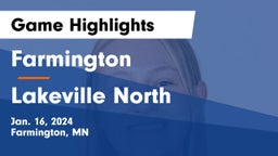 Farmington  vs Lakeville North  Game Highlights - Jan. 16, 2024
