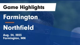 Farmington  vs Northfield  Game Highlights - Aug. 24, 2023