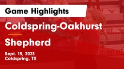 Coldspring-Oakhurst  vs Shepherd  Game Highlights - Sept. 15, 2023