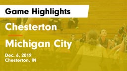 Chesterton  vs Michigan City  Game Highlights - Dec. 6, 2019