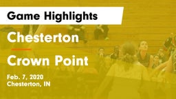 Chesterton  vs Crown Point  Game Highlights - Feb. 7, 2020