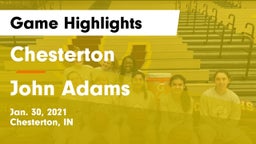 Chesterton  vs John Adams Game Highlights - Jan. 30, 2021