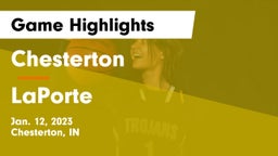 Chesterton  vs LaPorte  Game Highlights - Jan. 12, 2023
