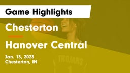 Chesterton  vs Hanover Central  Game Highlights - Jan. 13, 2023