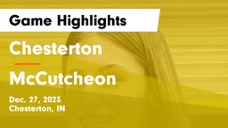 Chesterton  vs McCutcheon  Game Highlights - Dec. 27, 2023