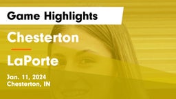 Chesterton  vs LaPorte  Game Highlights - Jan. 11, 2024