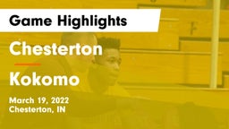 Chesterton  vs Kokomo  Game Highlights - March 19, 2022