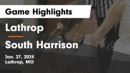 Lathrop  vs South Harrison  Game Highlights - Jan. 27, 2024