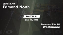Matchup: Edmond North High vs. Westmoore  2016
