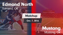 Matchup: Edmond North High vs. Mustang  2016