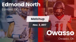 Matchup: Edmond North High vs. Owasso  2017