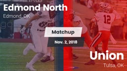 Matchup: Edmond North High vs. Union  2018