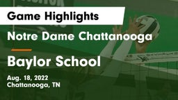 Notre Dame Chattanooga vs Baylor School Game Highlights - Aug. 18, 2022