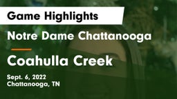 Notre Dame Chattanooga vs Coahulla Creek  Game Highlights - Sept. 6, 2022