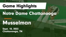 Notre Dame Chattanooga vs Musselman  Game Highlights - Sept. 10, 2022