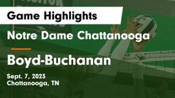 Notre Dame Chattanooga vs Boyd-Buchanan  Game Highlights - Sept. 7, 2023