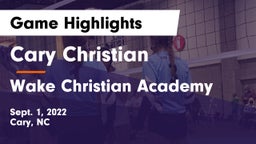 Cary Christian  vs Wake Christian Academy  Game Highlights - Sept. 1, 2022