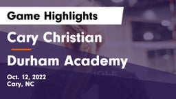 Cary Christian  vs Durham Academy Game Highlights - Oct. 12, 2022