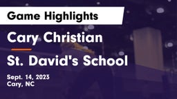 Cary Christian  vs St. David's School Game Highlights - Sept. 14, 2023