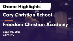 Cary Christian School vs Freedom Christian Academy Game Highlights - Sept. 23, 2023