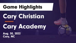 Cary Christian  vs Cary Academy Game Highlights - Aug. 30, 2022