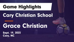 Cary Christian School vs Grace Christian  Game Highlights - Sept. 19, 2023