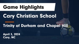 Cary Christian School vs Trinity of Durham and Chapel Hill Game Highlights - April 3, 2024
