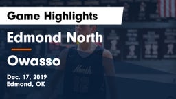 Edmond North  vs Owasso  Game Highlights - Dec. 17, 2019