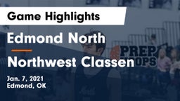 Edmond North  vs Northwest Classen  Game Highlights - Jan. 7, 2021
