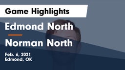 Edmond North  vs Norman North  Game Highlights - Feb. 6, 2021