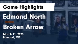 Edmond North  vs Broken Arrow  Game Highlights - March 11, 2023