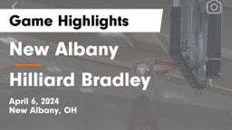 New Albany  vs Hilliard Bradley  Game Highlights - April 6, 2024