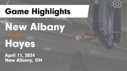 New Albany  vs Hayes  Game Highlights - April 11, 2024