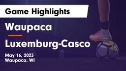 Waupaca  vs Luxemburg-Casco  Game Highlights - May 16, 2023