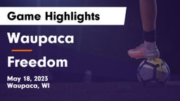 Waupaca  vs Freedom  Game Highlights - May 18, 2023