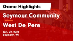 Seymour Community  vs West De Pere  Game Highlights - Jan. 22, 2021