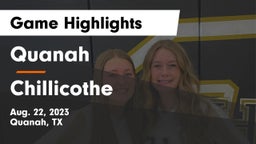 Quanah  vs Chillicothe  Game Highlights - Aug. 22, 2023