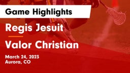 Regis Jesuit  vs Valor Christian  Game Highlights - March 24, 2023