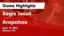 Regis Jesuit  vs Arapahoe Game Highlights - April 19, 2023