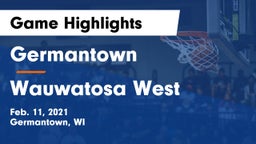 Germantown  vs Wauwatosa West  Game Highlights - Feb. 11, 2021
