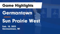 Germantown  vs Sun Prairie West  Game Highlights - Feb. 18, 2023