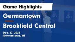 Germantown  vs Brookfield Central  Game Highlights - Dec. 22, 2023