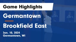 Germantown  vs Brookfield East  Game Highlights - Jan. 10, 2024