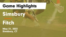 Simsbury  vs Fitch  Game Highlights - May 21, 2022