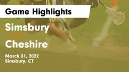 Simsbury  vs Cheshire  Game Highlights - March 31, 2022
